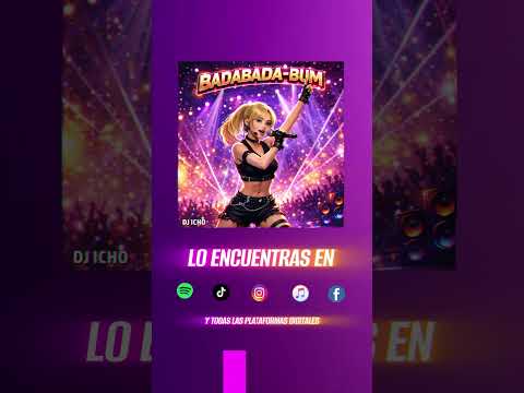 BADABADA BUM REMIX DJ ICHO YA DISPONIBLE Chile Musica Viral Dj Humor Music BADABADA BUM REMIX DJ ICHO YA DISPONIBLE Chile Musica Viral Dj Humor Music