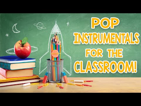 Pop Instrumentals For The Classroom 3 Hour Concentration Mix