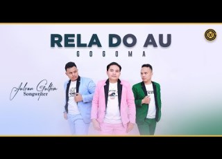 GOGOMA Rela Do Au Official Music Video