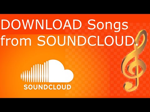 How To Download Songs From SoundCloud Com