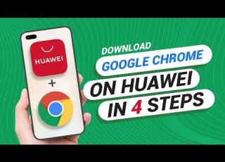 How To Download Google Chrome On Any Huawei Phone