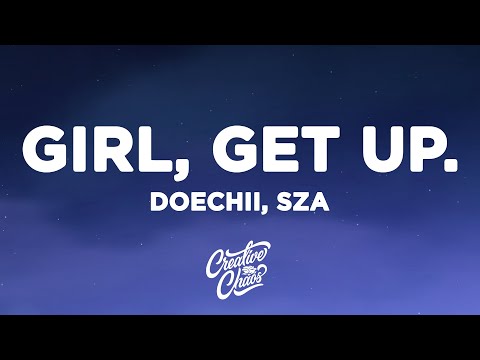 Doechii Girl Get Up Lyrics Ft SZA