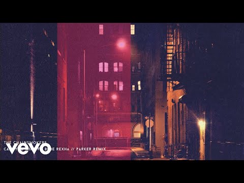 The Chainsmokers Call You Mine Parker Remix Official Audio Ft Bebe Rexha