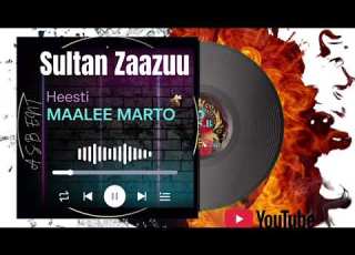 Sultan Zaazuu Heesti CUSUB MAALEE MARTO All New 2026 ASB ENT