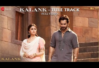 Arijit Singh Kalank Title Track Alia Bhatt Varun Dhawan Pritam Full Video
