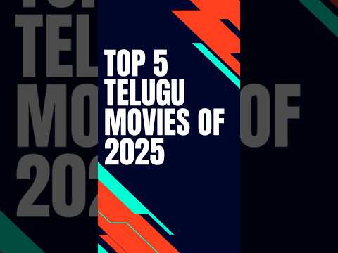 Top 5 Telugu Movies Of 2025 Best Telugu Movies Of 2025 Telugu Movies Hits Of 2025