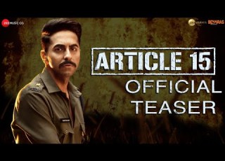 Article 15 Teaser Ayushmann Khurrana Anubhav Sinha Trailer On May 30th
