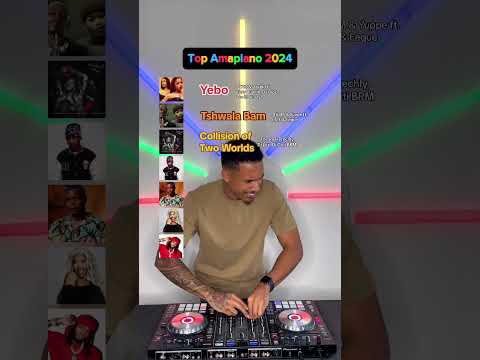 Top Amapiano Of 2024