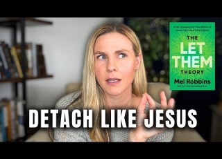 Jesus Taught Let Them Theory Before Mel Robbins Made It Popular