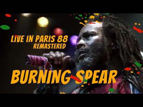 Burning Spear Live In Paris Zenith 88 Mediafriska Remastered 1080p