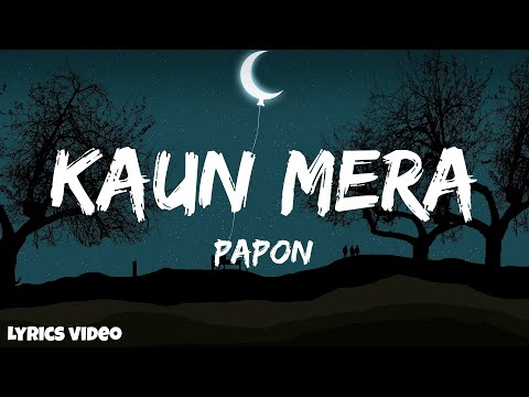 Kaun Mera Papon Lyrics Special 26 Dream Of Lyrics Hindi Song