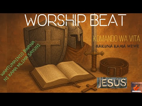 BITI YA KUABUDU KOMANDO WA VITA HAKUNA KAMA WEWE WAMTUMAINIO BWANA NI KAMA MLIMA WA SAYUNI