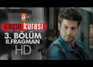  Kaçın Kurası 3 Bölüm Fragmanı 2 Atv