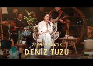 Deniz Tuzu Akustik Zeynep Bastık