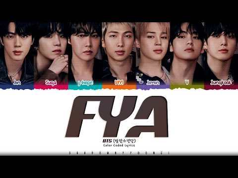 BTS FYA Lyrics 방탄소년단 FYA 가사 Color Coded Han Rom Eng ShadowByYoongi