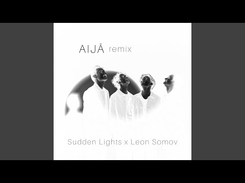 Aijā Leon Somov Remix