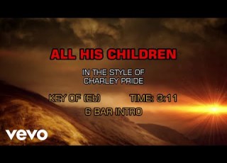  Charley Pride All His Children Karaoke