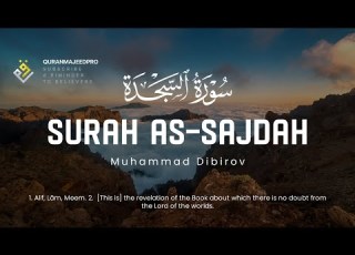 Muhammad Dibirov محمد ديبيروف Sura As Sajdah سوره السجده