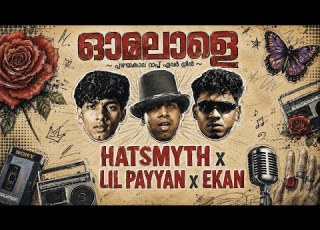 OMALAALE Hatsmyth LIL PAYYAN EKAN Lyric Video Not So Hip Hop