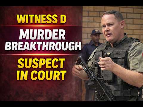 WITNESS D MURDER SUSPECT APPEARS IN COURT MADLANGA COMMISSION CASE