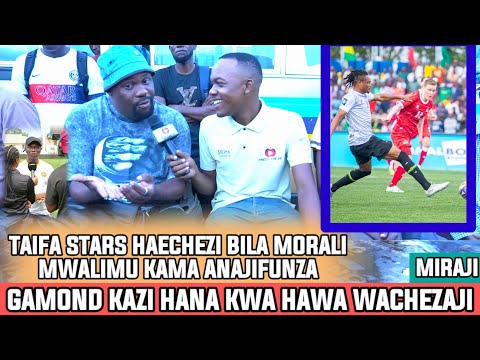 MIRAJI KWA HAWA WACHEZAJI GAMOND KWAHERI MWALIMU KAMA ANANZA KUJIFUNZA MPIRA TIMU HAIJITUMI KABISA