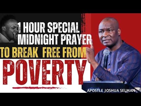 1 Hours Special Midnight Prayer FREEDOM FROM FINANCIAL CAPTIVITY WITH APOSTLE JOSHUA SELMAN