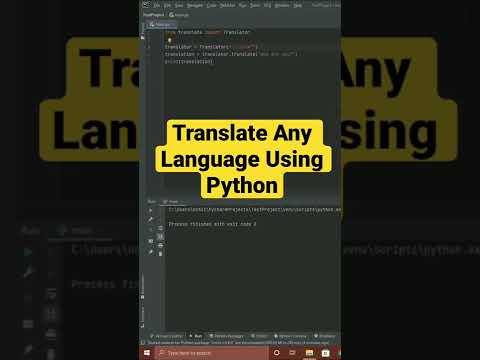 Translate Any Language Using Python Translate Any Language Using Python