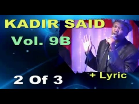 SHAGGE ASHITA Lyric KADIR SAID 9B BEST OROMO MUSIC
