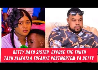  Betty Bayo Sister Expose Tash He Refused We Do Betty Bayo Body Postmortem