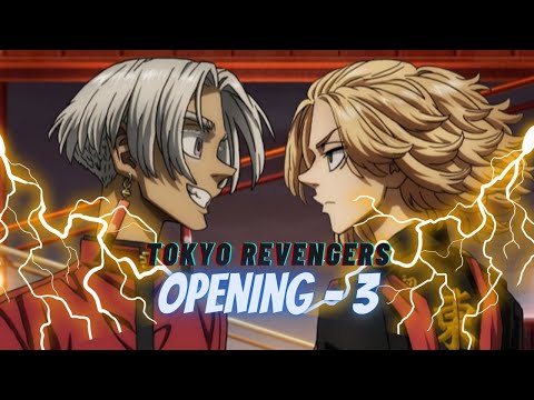 Tokyo Revengers Opening 3 東京リベンジャーズ 天竺編 4k