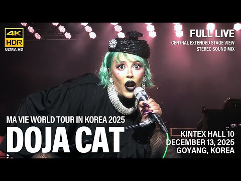 20251213 Doja Cat 도자 캣 내한공연 2025 Ma Vie World Tour In Korea Full Live 4k60p HDR Stereo 20251213 Doja Cat 도자 캣 내한공연 2025 Ma Vie World Tour In Korea Full Live 4k60p HDR Stereo