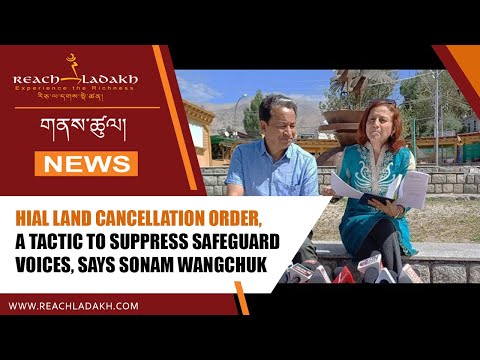 HIAL Land Cancellation Order A Tactic To Suppress Safeguard Voices Says Sonam Wangchuk HIAL Land Cancellation Order A Tactic To Suppress Safeguard Voices Says Sonam Wangchuk