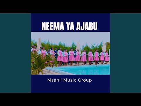 Neema Ya Ajabu