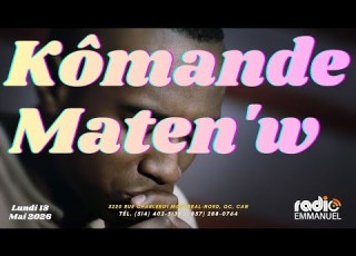 KÔMANDE MATEN W RADIO EMMANUEL PIERRE BINSE ROCHE