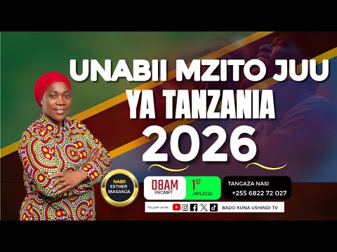 NABII ATABIRI MAZITO JUU YA WATANZANIA MWAKA 2026