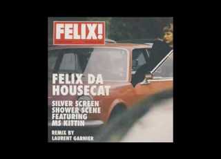 Silver Screen Felix Da Housecat ORIGINAL