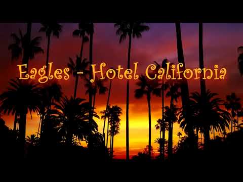 Eagles Hotel California Lyrics