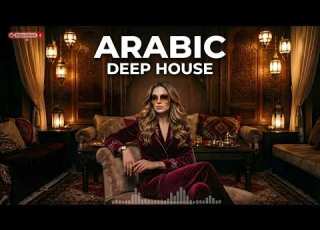  Arabic Deep House Music Beautiful Desert Nights Sahara Groove