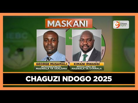 MASKANI Chaguzi Ndogo 2025 Part 1 MASKANI Chaguzi Ndogo 2025 Part 1