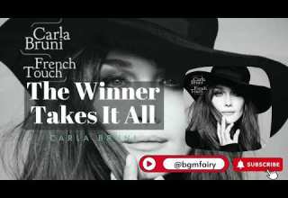 Carla Bruni The Winner Takes It All One Hour Loop Bgmfairy 