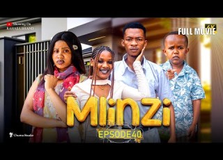  MLINZI EP 40 Full Episode