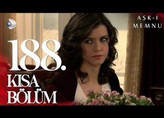 Aşk ı Memnu 188 Kısa Bölüm