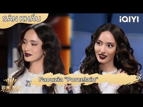 Sân Khấu Faouzia Porcelain Giọng Hát Mới Châu Á Sing Asia IQIYI