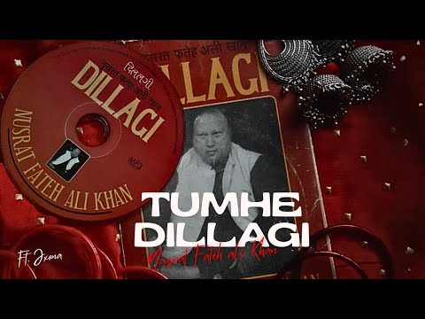TUMHE DILLAGI Official Video Nusrat Fateh Ali Khan X Jxona