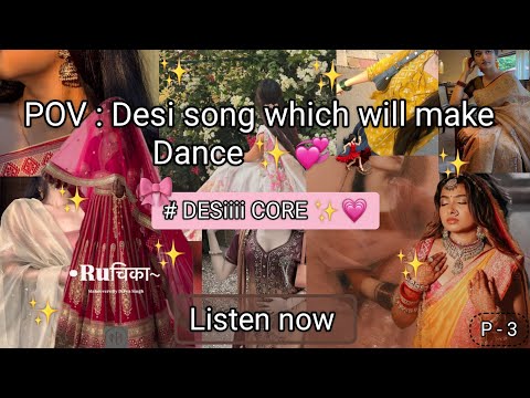 POV Desi Song Which Will Make You Dance P 3 Desicore Trendingvideo Desisong Viralvideo
