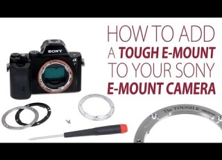 Tough E Mount Eliminate Sony E Mount Lens Wobble With Fotodiox Tough E Mount Mod