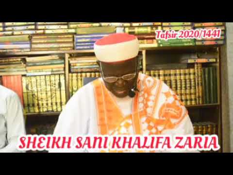 Ramadan Tafsir Day 03 By Sheikh Sani Khalifa Abdulkadir Zariya