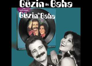 Güzin Ile Baha Gençlik Başımda Duman