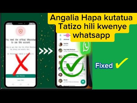Jinsi Ya Kutatua Tatizo La Unofficial WhatsApp Kwenye Akaunti Yako Solved