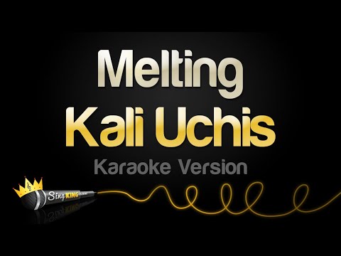 Kali Uchis Melting Karaoke Version